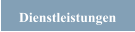Dienstleistungen