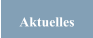 Aktuelles