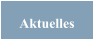 Aktuelles