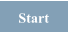 Start