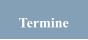 Termine