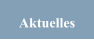 Aktuelles