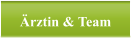 Ärztin & Team